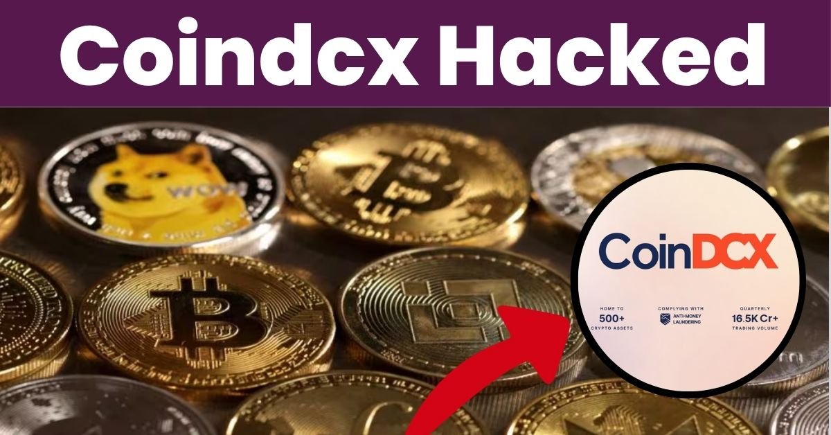 Cryptocurrency Exchange Coindcx Hacked