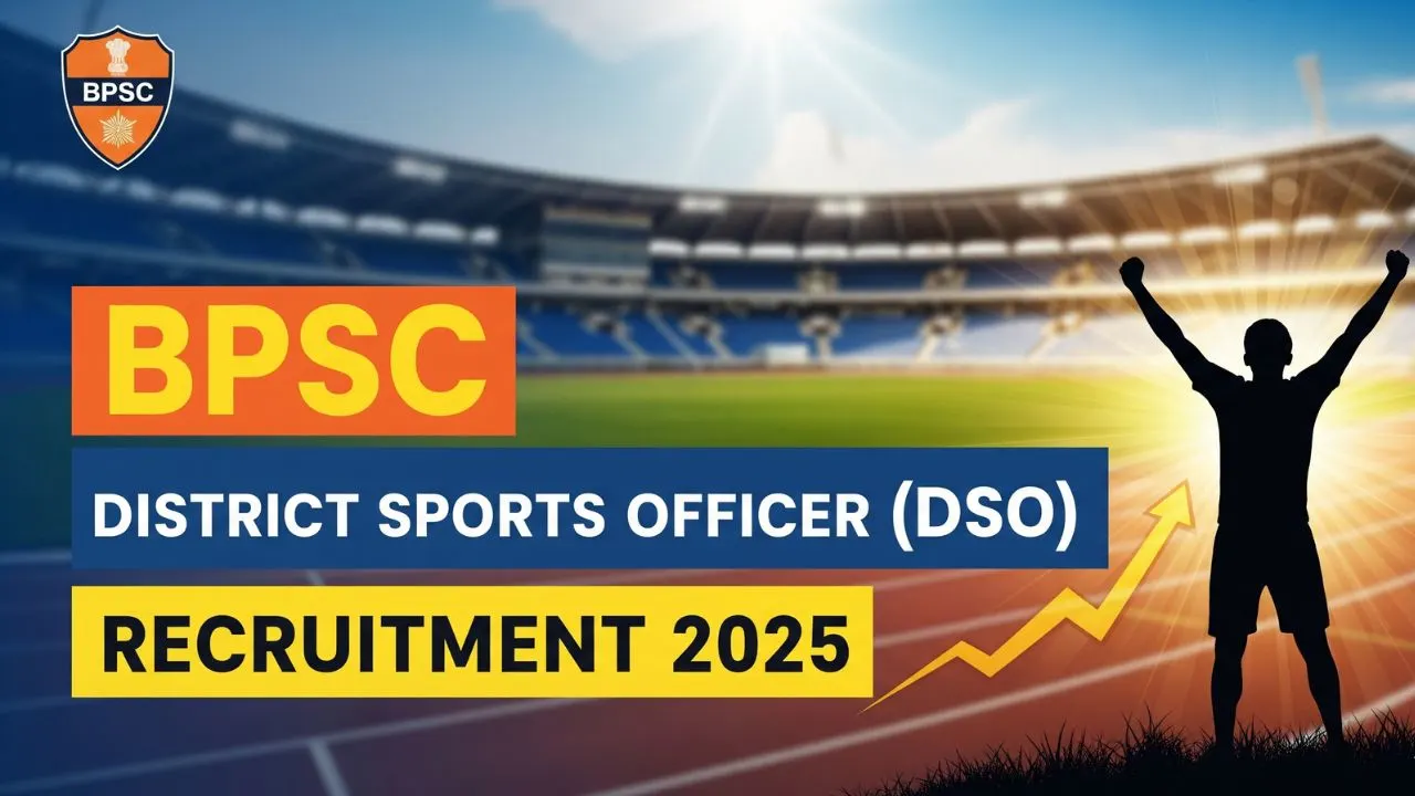 BPSC District Sports Officer Recruitment 2025 – Apply Online for 33 DSO Vacancies